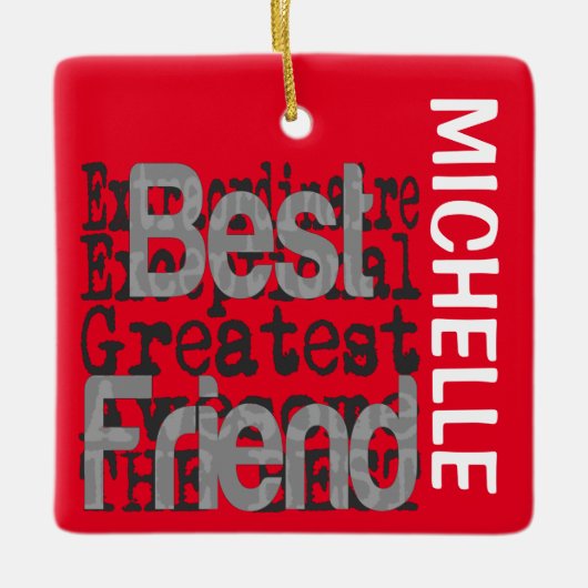 Best Friend Extraordinaire CUSTOM Keramisch Ornament (Voorkant)