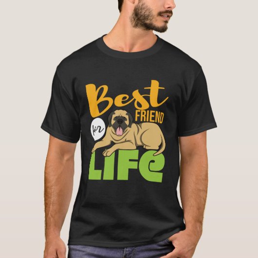 Best Friend For Life Mastiff T-shirt (Voorkant)