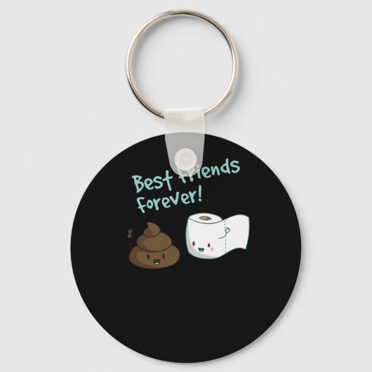 Best Friend Forever Sht and Toilet Paper TShirt Sleutelhanger (Voorkant)