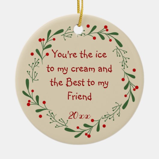 Best Friend Fun Quote, aangepast kerstfeest Holly Keramisch Ornament (Voorkant)