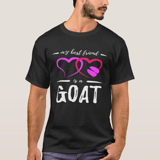 Best Friend Goa Funny Goat Lover Idea T-shirt (Voorkant)