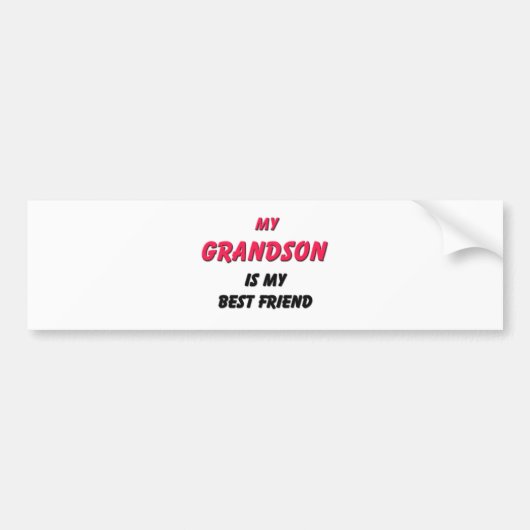 Best Friend Grandson Bumpersticker (Voorkant)