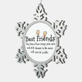 Best Friend Knows Tin Sneeuwvlok Ornament (Rechts)