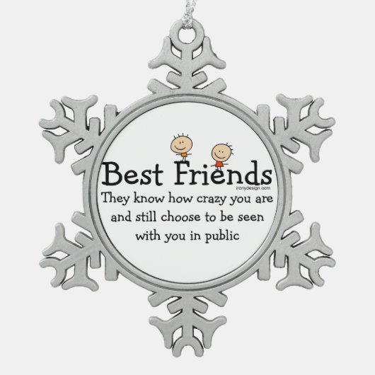 Best Friend Knows Tin Sneeuwvlok Ornament (Voorkant)