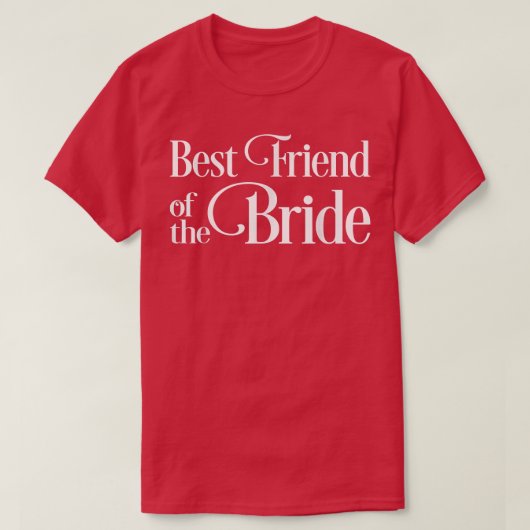 Best Friend of the Bride T-shirt (Design voorkant)