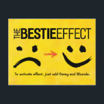 Best Friend Postcard, The Bestie Effect Briefkaart<br><div class="desc">Enmoed your best friend by presenting the amazing "Bestie Effect". This effect turns every frown into a smile like magic! To activate this effect,  just add your friend (custom area at bottom of card to add your name or names). Design appears on bright yellow painted watercolor background.</div>