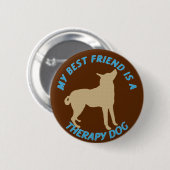 Best Friend Therapy Dog Ronde Button 5,7 Cm (Voorkant /achterkant)
