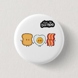 Best Friend Trio- Bacon Eggs & Toast Ronde Button 3,2 Cm