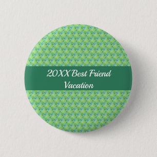 Best Friend Vacation Artistic Green Girls Trip Ronde Button 5,7 Cm