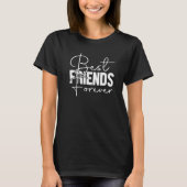 Best friends ever Cute Best Friend Bestie BFF Best T-shirt (Voorkant)