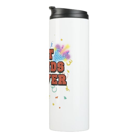 best friends forever,best friend day, funny, party thermosbeker (Geroteerd rechts)