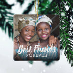 Best Friends Forever Foto | Kerstmis Bestie Keramisch Ornament<br><div class="desc">De kerstboomversiering is gepersonaliseerd met een foto van u en uw bijen en de woorden "Beste vrienden voor altijd".</div>
