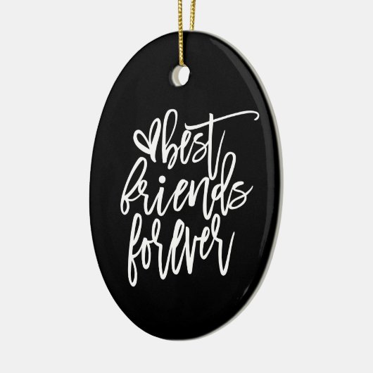 Best Friends Forever Name Script white Black Keramisch Ornament (Links)