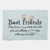 Best Friends Funny Gezegde Theedoek (Horizontaal)