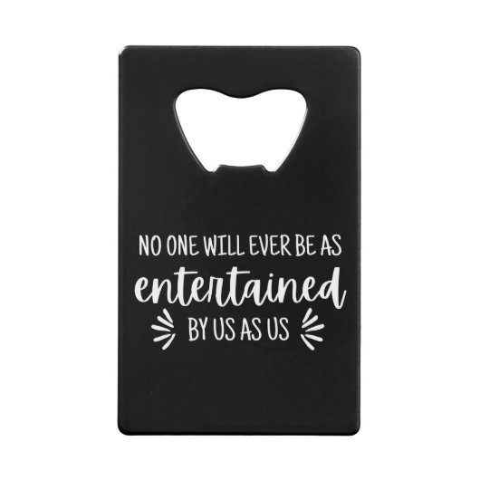 Best Friends Funny Quote Creditkaart Flessenopener (Voorkant)