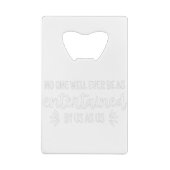 Best Friends Funny Quote Creditkaart Flessenopener (Achterkant)