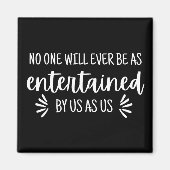 Best Friends Funny Quote Magneet (Voorkant)