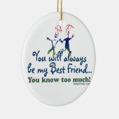 Best Friends Knows Keramisch Ornament (Rechts)