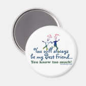 Best Friends Knows Magneet (Voorkant / Achterkant)