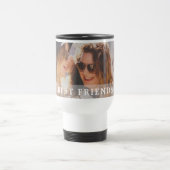 Best Friends Personalized Travel Mug Reisbeker (Center)