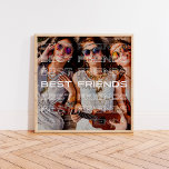 Best Friends Photo and Modern Text Overlay Poster<br><div class="desc">Dit moderne poster biedt uw favoriete foto van u en uw bff,  met de woorden "beste vrienden" in het herhalen van witte tekst als bekleding.</div>