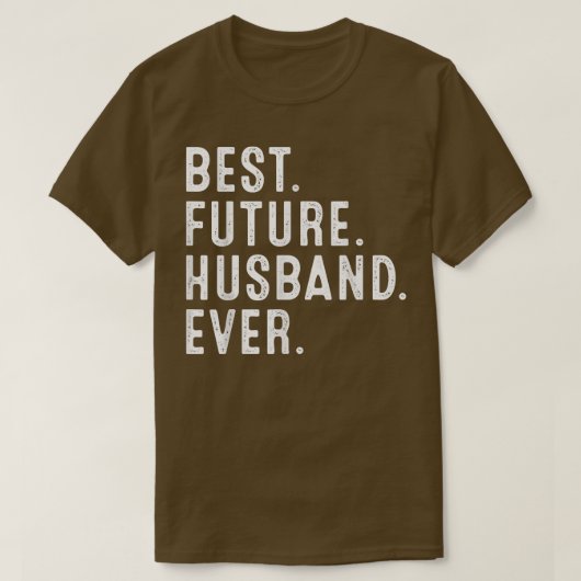 Best Future Husband Ever Funny Verloving kondigt a T-shirt (Design voorkant)