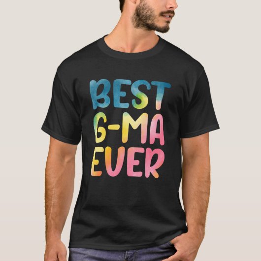 Best G Ma Ever Mother's Day G Ma T-shirt (Voorkant)