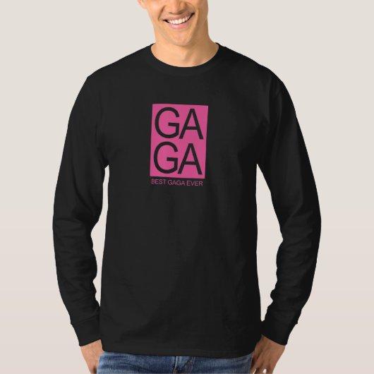 Best gaga Ever Graphic Unique Fun Gaga T-shirt (Voorkant)