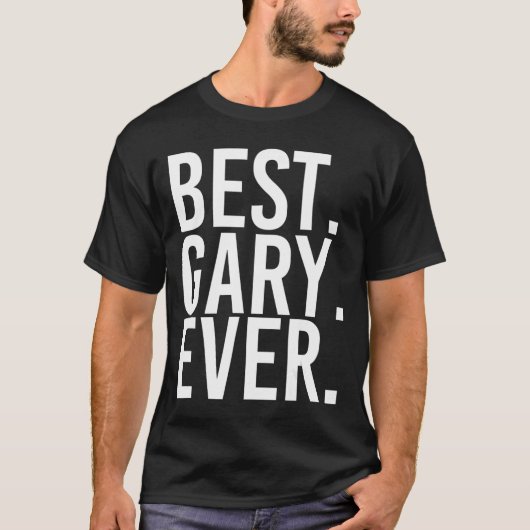 BEST. GARY. OOIT. Grappig Man Vader's cadeauidee T-shirt (Voorkant)