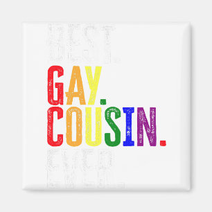 Best Gay Cousin Ever LGBT Pride Gay Cousin Gift Magneet
