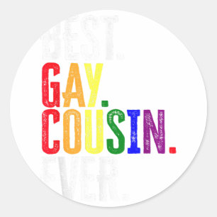 Best Gay Cousin Ever LGBT Pride Gay Cousin Gift Ronde Sticker