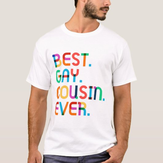 Best Gay Cousin Ever shirt Best Gay Cousin Gift (Voorkant)