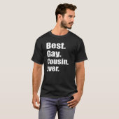 Best Gay Cousin Ever T-shirt (Voorkant volledig)