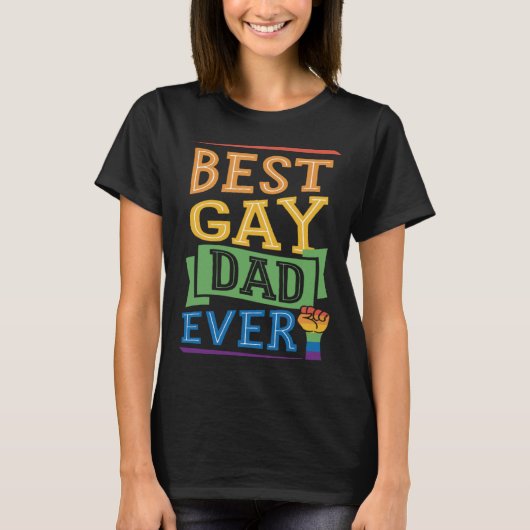 Best Gay Dad Ever Cute  Gay Pride from Son Daughte T-shirt (Voorkant)