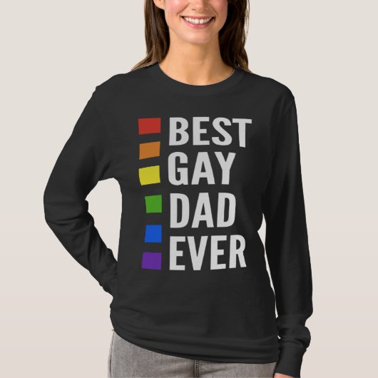 Best Gay Dad Ever Gay Men Dads T-shirt (Voorkant)