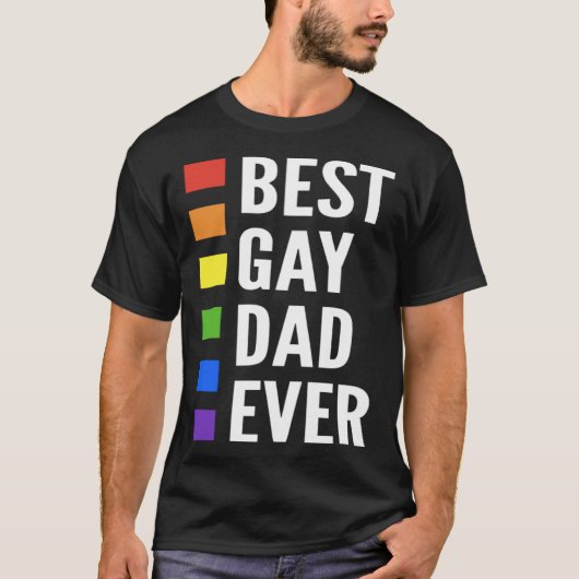 Best Gay Dad Ever Gay Men Dads T-shirt (Voorkant)