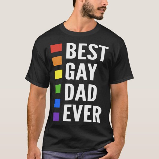 Best Gay Dad Ever Gay Men Dads T-shirt (Voorkant)
