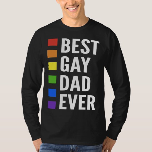 Best Gay Dad Ever Gay Men Dads T-shirt (Voorkant)