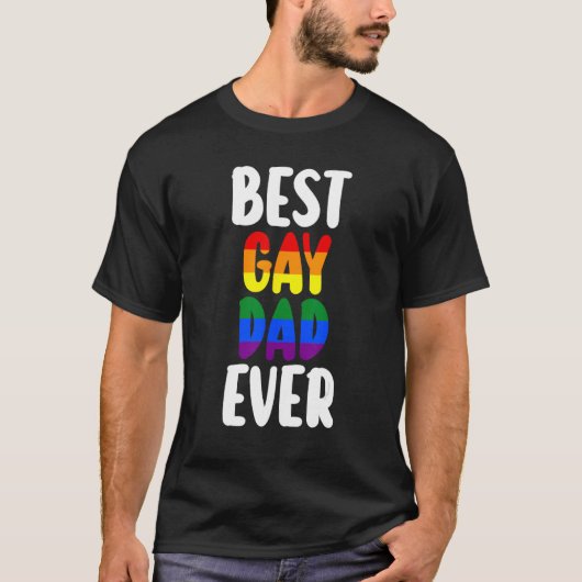 best gay dad ever LGBTQ Gay Pride T-shirt (Voorkant)