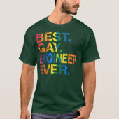 Best Gay Engineer ever Gay Gender Equality Funy T-shirt (Voorkant)