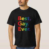 Best Gay Ever LGBT Rainbow Flag T-Shirt (Voorkant)