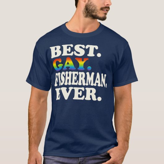 Best Gay Fisherman Ever Gay Gender Equality T-shirt (Voorkant)