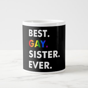 Best Gay Sister Ever LGBT Lesbian Bi Month Pride G Grote Koffiekop