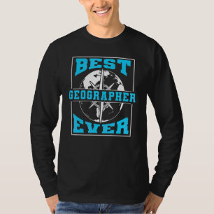Best Geographer Ever Leraar Geography Student Geo T-shirt