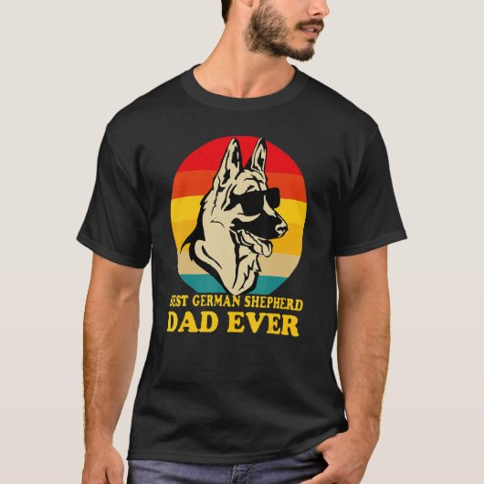 Best German Shepherd Dad Ever Father s Day Dog Ow T-shirt (Voorkant)