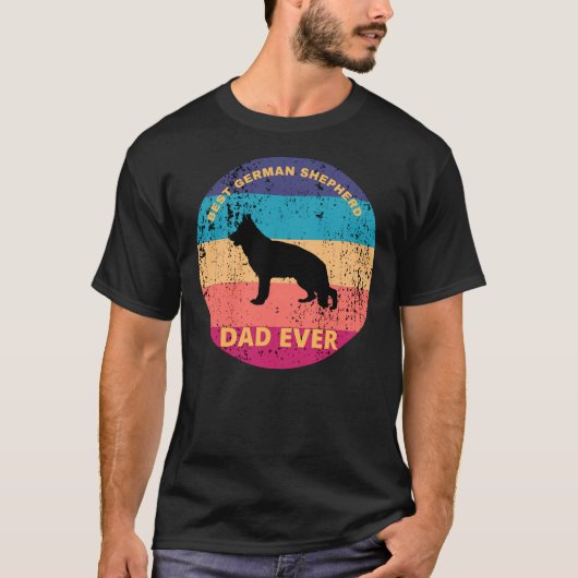 Best German Shepherd Dad Shirt Ever (Voorkant)