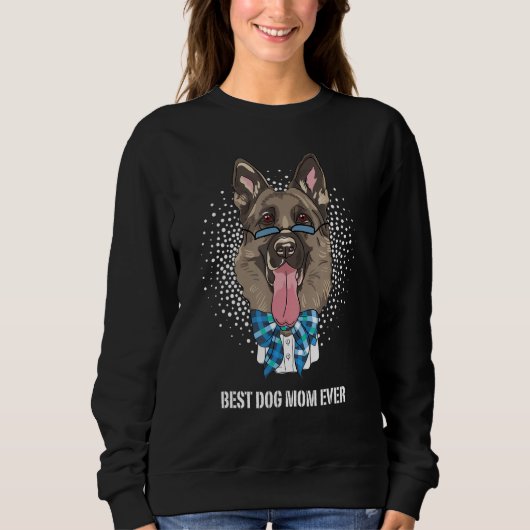 Best German Shepherd Dog Mom for Best Dog Mom Ever Trui (Voorkant)