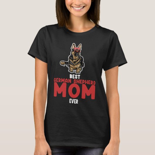 best German shepherd mom ever german shepherd T-shirt (Voorkant)
