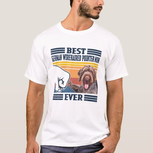 Best German Wirehaered Pointer Mam Ever Funny Dog T-shirt (Voorkant)