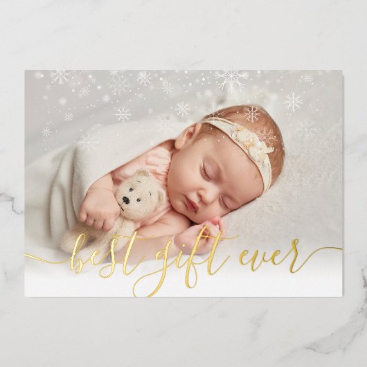 Best Gift Ever Birth Notice Photo Folie Card Folie Feestdagenkaart (Voorkant)